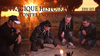 quot TRAGIQUE HISTOIRE quot quotPrédiction Incroyablequot Contre Enquête Ep01 S03 [upl. by Rafi]