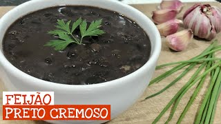 Saiba como cozinhar e temperar Feijão Preto com caldo cremoso [upl. by Eenhat]