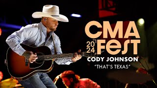 Cody Johnson – “That’s Texas”  CMA Fest 2024 [upl. by Gurevich]