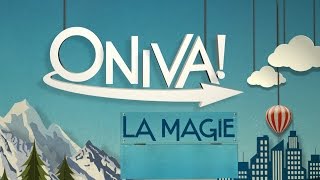 ONIVA  La magie [upl. by Nneb425]