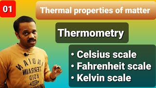 Thermal properties of matter 01 Thermometry scales of temperature class11 NEET MAINS [upl. by Streetman]