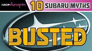 10 Subaru Modification MYTHS  BUSTED [upl. by Wilhelmina911]