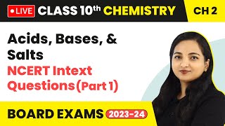 Acids Bases and Salts  NCERT Intext Questions Part 1  Class 10 Chemistry Chapter 2 LIVE [upl. by Nnylanna]