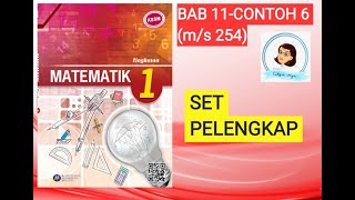 【MAT T1】 T1131 SET PELENGKAP  MATEMATIK T1  Bab 11  Contoh 6 ms 254 [upl. by Essyle]