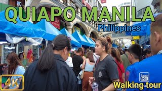 Street Walking Tour Around Quiapo ManilaQuiapo Manila City Philippines4KWalking tour Philippines [upl. by Alehs]