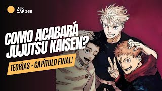 CÓMO SERÁ EL FINAL DE JUJUTSU KAISEN🤔  TEORÍAS  REVIEW CAP 268  ANIME [upl. by Pelag140]