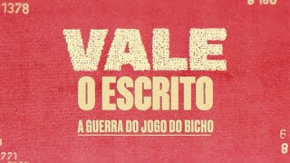 Vale O Escrito  A Guerra do Jogo do Bicho  Série Documental Original Globoplay [upl. by Trubow49]