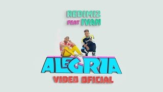 Redimi2  Alegría  Video Oficial ft Ivan Letra [upl. by Amsaj]