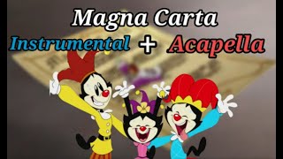 Animaniacs 2021  Magna Carta Instrumental  Accapella [upl. by Ma940]