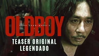 Oldboy 2003 • Teaser Original Legendado [upl. by Pool]