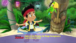 Disney Junior  Laprèsmidi de Jake et les Pirates du Pays Imaginaire  Jeudi 23 février [upl. by Hafital44]