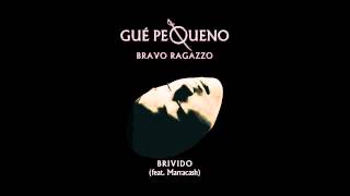 GUÈ PEQUENO  Brivido feat Marracash Audio [upl. by Sheppard]