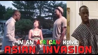 In An African Home Asian Invasion [upl. by Antrim56]