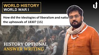 How liberalism amp nationalism influenced upheavals of 1830s ✍️History optional answer writing upsc [upl. by Waers]