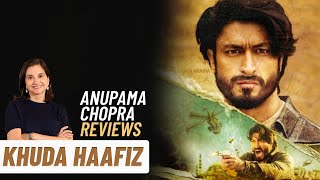 Khuda Haafiz  Bollywood Movie Review by Anupama Chopra  Vidyut Jammwal  DisneyHotstar [upl. by Ellinehc]