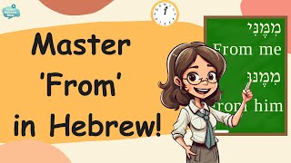 Master All the Ways to Say From in Hebrew With Examples and Clear Pronunciation [upl. by Jasun]