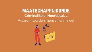 Maatschappijkunde  Criminaliteit  Hoofdstuk 2 [upl. by Ecnesse]