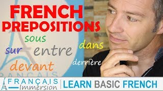 French PREPOSITIONS  Les Prépositions  FUN Learn Basic French with Funny French Lessons [upl. by Vassar]