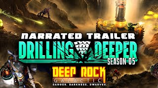 Deep Rock Galactic Season 05  Narrated Trailer [upl. by Ottillia522]