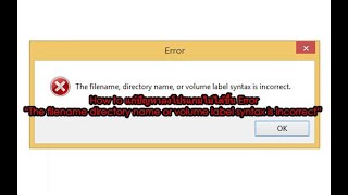 แก้ปัญหาลงโปรแกมไม่ได้ขึ้น Error The filename directory name or volume label syntax is incorrect [upl. by Cassey]