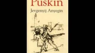 Puskin Anyegin  Hangoskönyv [upl. by Tychonn]