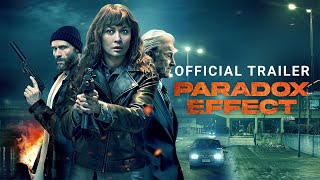 Paradox Effect  Official Trailer  Gravitas Ventures [upl. by Gnahc967]