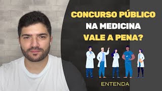 Concurso na Medicina vale a pena [upl. by Erin]