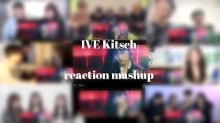 IVE Kitsch mv reaction mashup [upl. by Iadrahc]