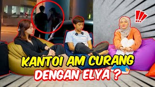 KANTOI AM CURANG DENGAN ELYA   PENJELASAN SEBENAR HUBUNGAN ALIA [upl. by Adnarahs]