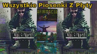 Wszystkie Piosenki Z Płyty KAMERZYSTY  CAŁA PŁYTA  KAMERZYSTA [upl. by Aklog]