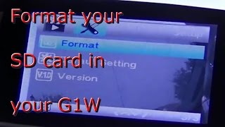 how to format your SD card in your G1W [upl. by Hedberg]