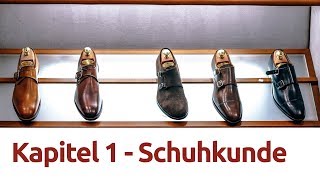 Schuhpflege  Kapitel 1  Schuhkunde [upl. by Hum]