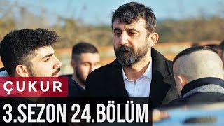 Çukur 3Sezon 24Bölüm [upl. by Fritz]