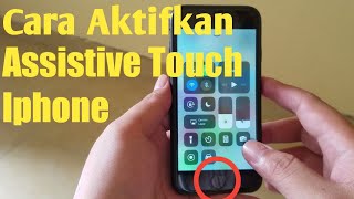 Cara Aktifkan Assistive Touch Iphone [upl. by Aurel]