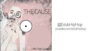 edubble  The Cause [upl. by Turmel]