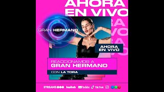 👁️ GRAN HERMANO EN VIVO 👁️ MIRAMOS LA GALA CON LA TORA 🔥 [upl. by Rana]