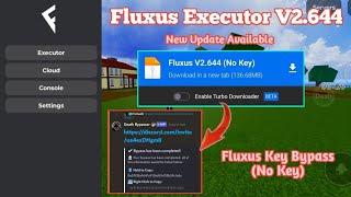 Fluxus Executor New Version Available V2644  No key Key Bypass  Fluxus Mobile  ROBLOX HACK [upl. by Laktasic]