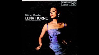 Lena Horne  Stormy Weather 1957 FULL ALBUM [upl. by Ahsenet]