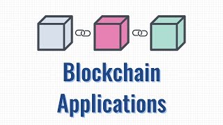 Blockchains how can they be used Use cases for Blockchains [upl. by Aneehs596]