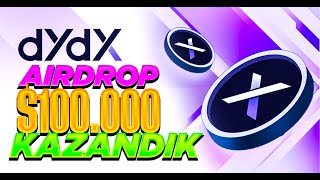 dYdX Airdrop ile 100000 Dolar Kazandık  Yeni DeFi Airdrop Fırsatları İçin Yapılması Gerekenler [upl. by Frederik]