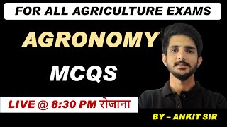 AGRONOMY MCQS  Most Important MCQ L1  For All Agriculture Exams  By Ankit Sir  AGRONOMY MCQ [upl. by Fessuoy337]