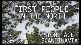 Stone Age Scandinavia First People In the North 100005000 BC [upl. by Weinert197]