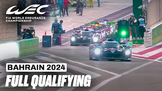 Full Qualifying Session I 2024 Bapco Energies 8 Hours of Bahrain I FIA WEC [upl. by Cissiee587]