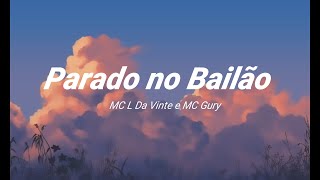 Parado no Bailão LETRA EN ESPAÑOL [upl. by Ycnuahc467]