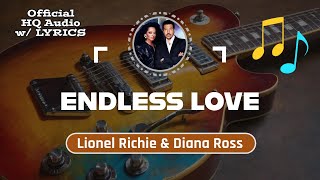 ENDLESS LOVE – HQ Audio with Lyrics  Lionel Richie amp Diana Ross 1981 [upl. by Raclima]