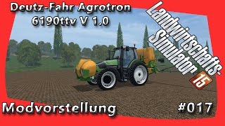 DeutzFahr Agrotron 6190ttv V 10  LS15  Modvorstellung 017 [upl. by Enneirda190]