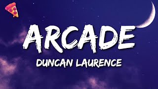 Duncan Laurence  Arcade Lyrics [upl. by Michel]