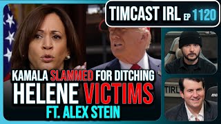 Kamala SLAMMED For DITCHING Helene Victims Trump On The Ground wAlex Stein  Timcast IRL [upl. by Schwejda]