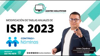 Modificación manual de tablas de ISR anuales 2023 en NOMINAS CONTPAQi [upl. by Kong841]