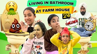 Living In Bathroom At Farm House  24 Hours Challenge  Ramneek Singh 1313  RS 1313 VLOGS [upl. by Ancilin49]